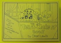 The Tell It-Make It Book