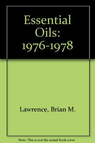 Essential Oils: 1976-1978