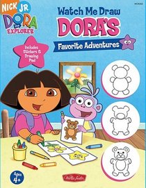 Watch Me Draw: Dora's Favorite Adventures