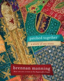 Patched Together: A Story of My Story