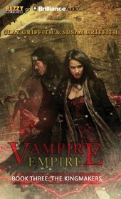 The Kingmakers (Vampire Empire)
