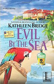 Evil by the Sea (By the Sea, Bk 4)