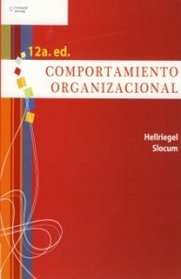 Comportamiento organizacional/ Organizational Behavior (Spanish Edition)