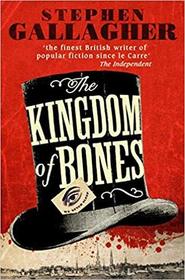 The Kingdom of Bones (Sebastian Becker, Bk 1)