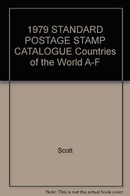 1979 STANDARD POSTAGE STAMP CATALOGUE Countries of the World A-F