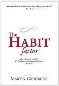 The Habit Factor