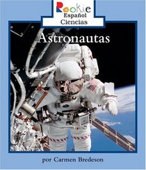 Astronautas (Astronauts) (Turtleback School & Library Binding Edition)