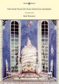 The Fairy Tales Of Hans Christian Andersen Illustrated By Kay Nielsen