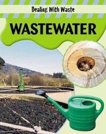 Wastewater (Dealing With Waste)