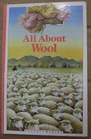 All About Wool (Pocket Worlds)