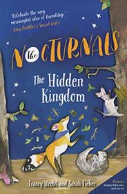 The Hidden Kingdom (Nocturnals, Bk 4)