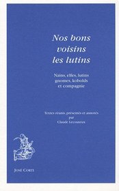 Nos bons voisins les lutins (French Edition)
