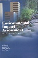 Environmental Impact Assessment: An Indo Australian Perspective