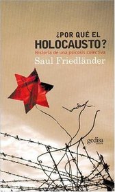 Por Que El Holocausto? (Spanish Edition)