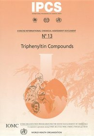 Triphenyltin Compounds (Concise International Chemical Assessment Documents)