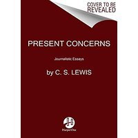 Present Concerns