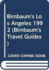 Birnbaum's Los Angeles 1992 (Birnbaum's Travel Guides)