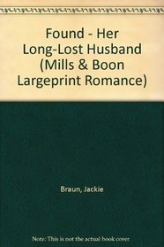 Found: Her Long-Lost Husband (Romance Large)