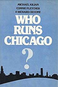 Who runs Chicago?