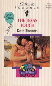 The Texas Touch (Silhouette Romance, No 1023)