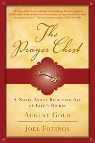 The Prayer Chest: A Novel About Receiving All of Life's Riches