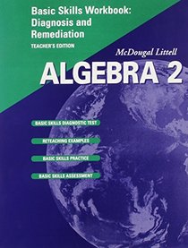 McDougal Littel Algebra 2 Basic Skills Workbook: Diagnosis and Remediation