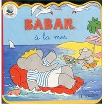 Babar a LA Mer (French Edition)