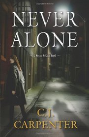 Never Alone (Megan McGinn, Bk 1)