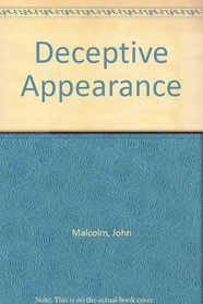 Deceptive Appearance