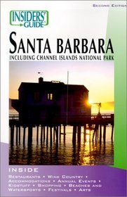 Insiders' Guide to Santa Barbara, 2nd (Insiders' Guide Series)