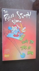 The Ren and Stimpy Show: Don't Try This at Home