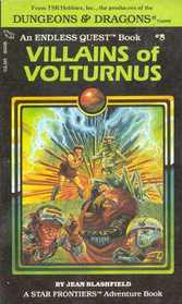 Villains of Volturnus (Star Frontiers) (Endless Quest, Bk 8)
