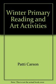 Winter Primary Reading and Art Activities (Stick Out Your Neck)