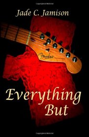 Everything But: (Tangled Web)
