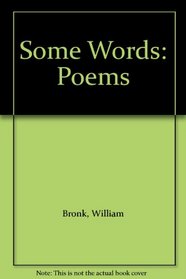 Some Words: Poems