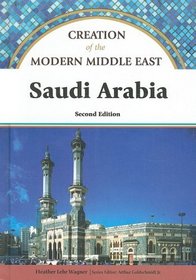 Saudi Arabia (Creation of the Modern Middle East)
