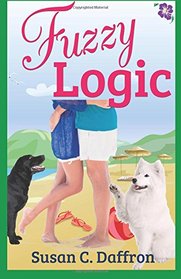 Fuzzy Logic (An Alpine Grove Romantic Comedy) (Volume 2)
