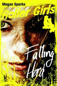 Falling Hard (Roller Girls)