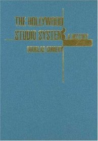 The Hollywood Studio System : A History