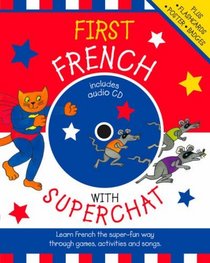 First French with Superchat (Book & CD) (Book & CD)