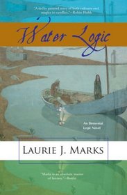 Water Logic (Elemental Logic, Bk 3)