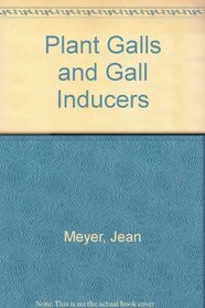 Plant Galls and Gall Inducers