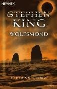 Wolfsmond (Wolves of the Castle: Dark Tower, Bk 5) (German Edition)