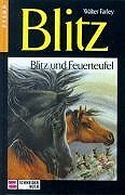 Blitz und Feuerteufel (The Black Stallion's Sulky Colt) (Black Stallion, Bk 10) (German Edition)