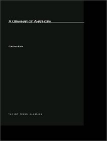 A Grammar of Anaphora (Linguistic Inquiry Monographs)