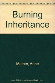 Burning Inheritance (Large Print)