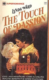 The Touch of Passion (Harlequin Superromance, No 33)