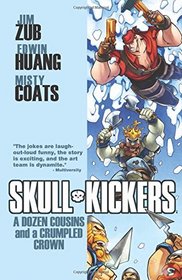 Skullkickers Volume 5: A Dozen Cousins and a Crumpled Crown