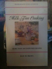 Milk Free Cooking