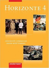 Horizonte 4. - 9. Schuljahr. Schlerband. Geschichte. Baden-Wrttemberg